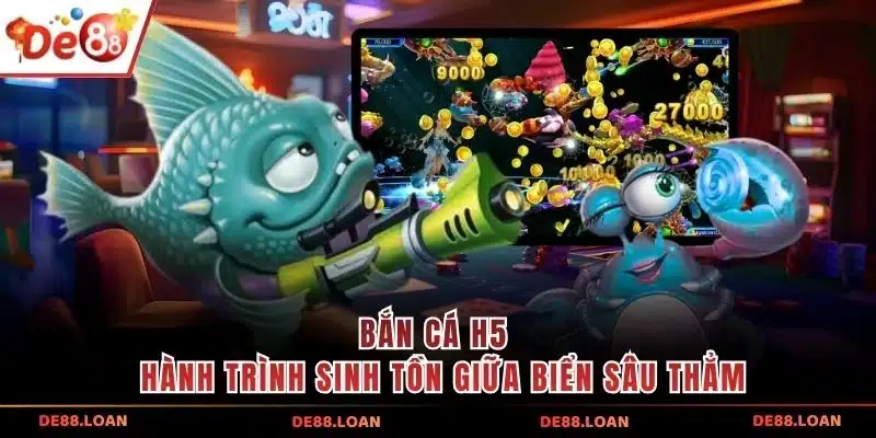 Bắn Cá H5
