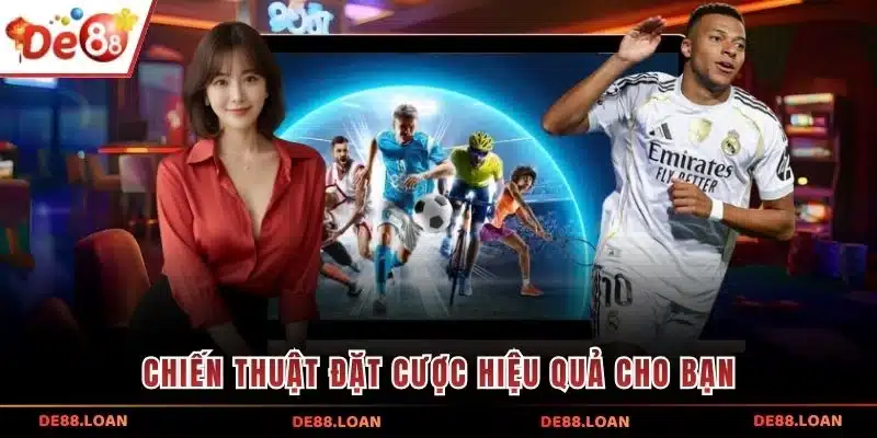 Chiến thuật đặt cược hiệu quả cho bạn