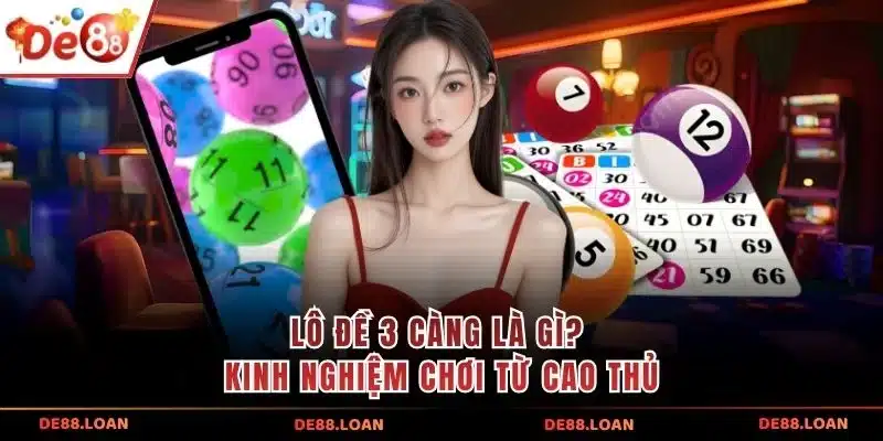 Lô đề 3 càng